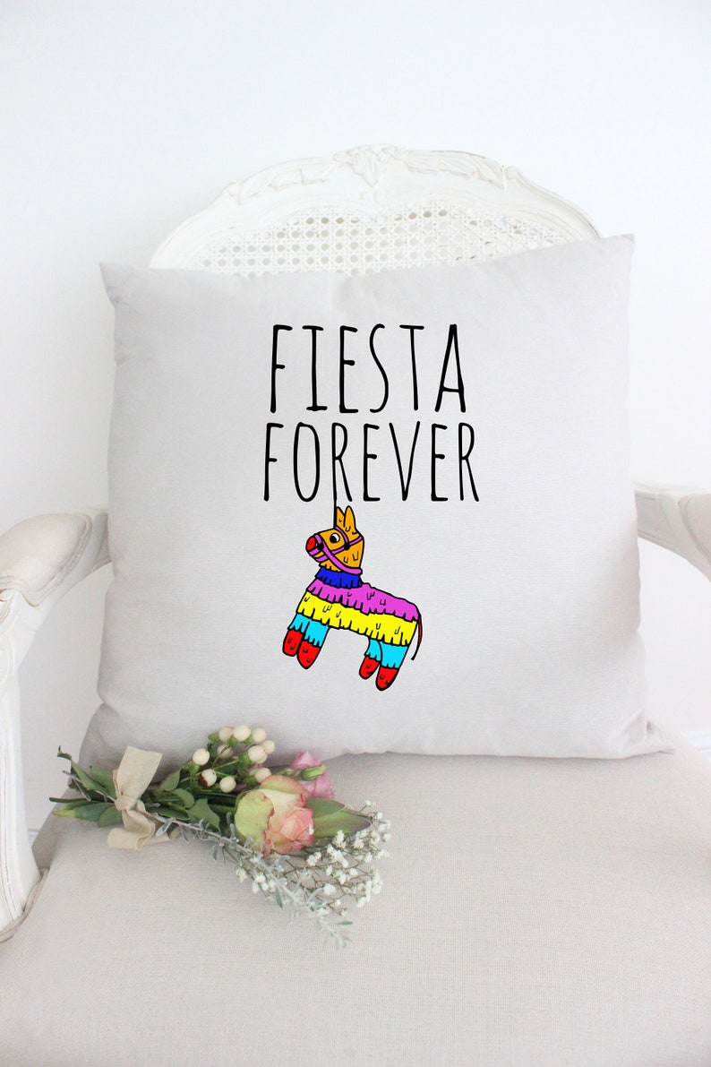Fiesta Forever Pillow Puns Funny Pillow Funny Saying Etsy