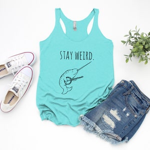 Women's Graphic Racerback Tank Top, Stay Weird, Narwhal with a Banjo, Funny Gift for Her, Shirts with Sayings, Yoga, Gray, Envy, or Tahiti