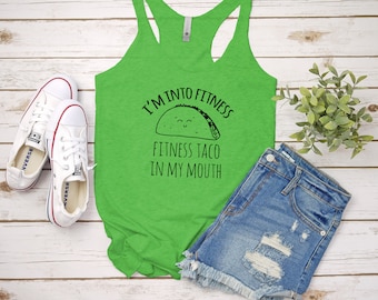 Women's Graphic Racerback Tank Top, I'm Into Fitness, Fitness Taco In My Mouth, Funny Gift, Shirts with Sayings, Gray, Envy, or Tahiti