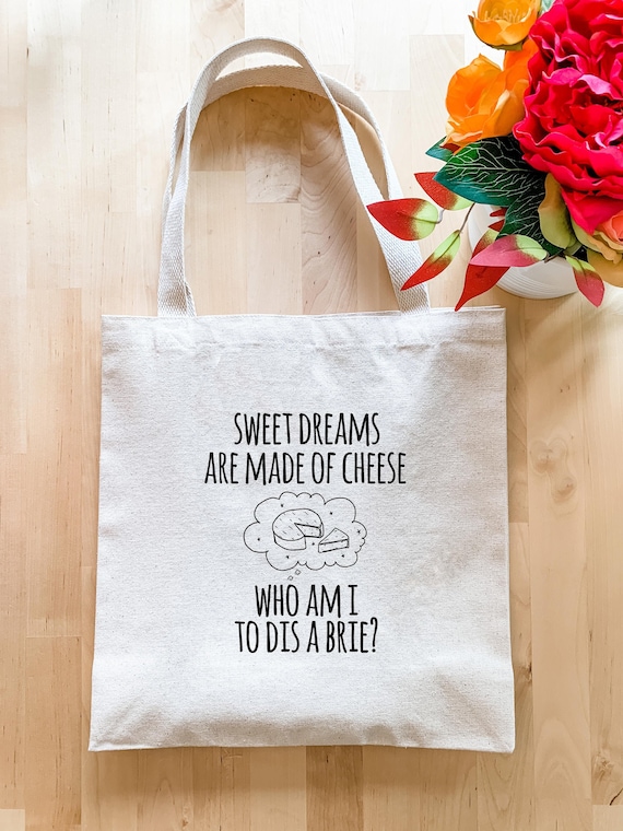 Sweet Dreams Are Made Of Cheese Natural Canvas Bag | Etsy