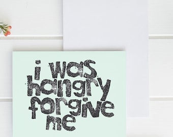 I Was Hangry, Forgive Me, lustige Entschuldigungskarte, Sorry-Karte, leere Grußkarte mit Umschlag (blau)