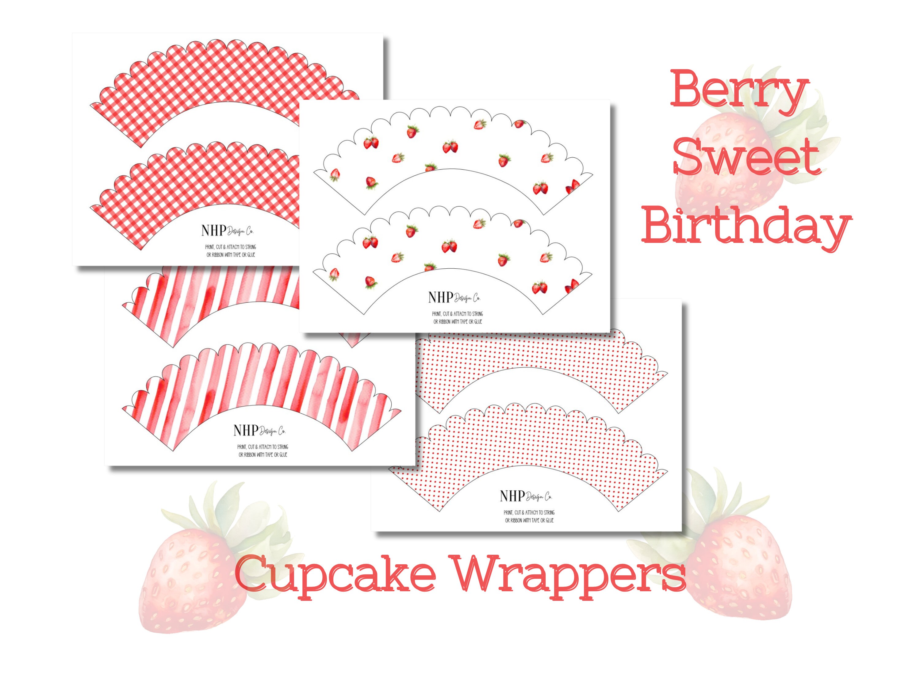 Strawberry First Birthday Cupcake Wrapper Printable Download Berry First Birthday Cupcake Wrappers Girl 1st Birthday Cupcake