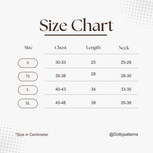 May include: Size chart for clothing in centimeters. The chart shows sizes S, M, L, and XL with corresponding chest, length, and neck measurements.