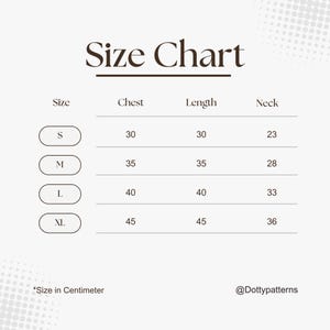 May include: Size chart for clothing in centimeters. The chart shows sizes S, M, L, and XL with corresponding measurements for chest, length, and neck.