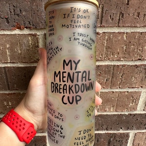 My Mental Breakdown Tall Glass Cup L My Mental Breakdown Glass Cup L My ...