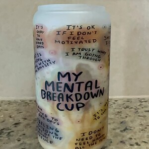My Mental Breakdown Tall Glass Cup L My Mental Breakdown Glass Cup L My ...
