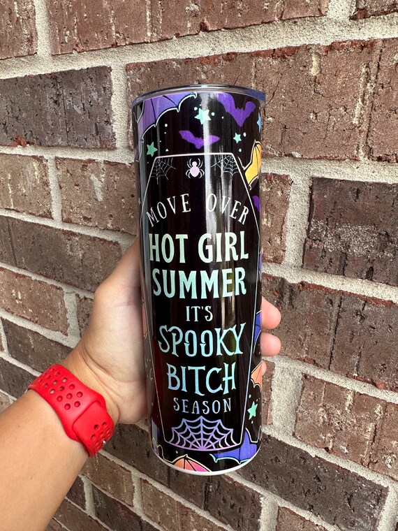 Move Over Hot Girl Summer It’s Spooky Bitch Season Tumbler l Spooky Bitch Season Tumbler l Spooky Bitch Tumbler l Spooky Season Tumbler