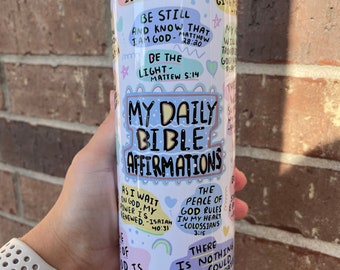 My Daily Bible Affirmations Tumbler l My Daily Bible Affirmation Tumbler l Bible Tumbler l Bible Cup l Bible Verse Tumbler l Proverbs Cup