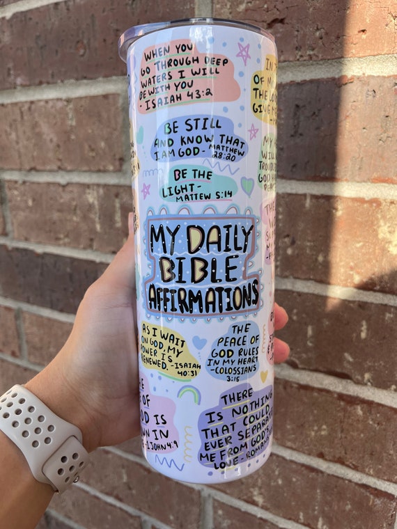 Affirmation Tumbler My Daily Bible Verse Affirmation Tumbler My Daily Bible Verse