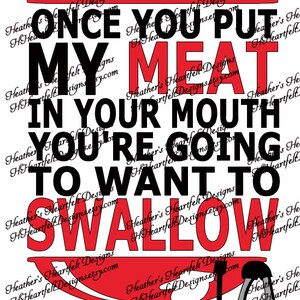 Once You Put My Meat In Your Mouth T-Shirt, Funny Grill Shirt, Grill Shirt, Funny BBQ Shirt, Grill Shirt, Grill, Funny Shirt, Father's Day image 4