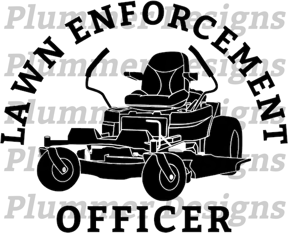 Lawn Enforcement Officer Sticker / Landscaping Sticker
