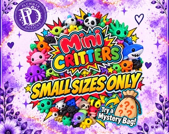 May include: A collection of colorful miniature animal figurines surrounding text that reads Mini Critters SMALL SIZES ONLY. A graphic of a tan drawstring bag with question marks and the text Try a Mystery Bag is included in the lower right corner.