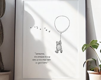 Printable Winnie-the-Pooh Sometimes the smallest things Quote Classic black&white Poster Print Illustration A2, A4, A5 Digital Download #43a