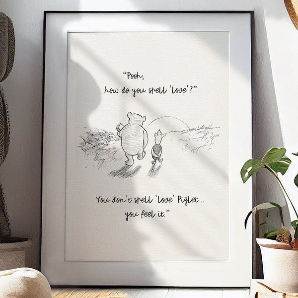 Pooh, how do you spell love? Printable Winnie-the-Pooh Quote Sayings Classic Black & White Poster Print A2 A3 A4 A5 Digital Download #115