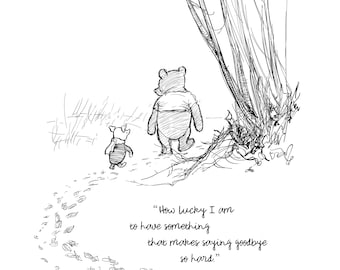 Printable - How lucky I am to have something... Winnie the Pooh Classic Quote Poster B&W Print Downloadable Wall Art Decor Instant Download