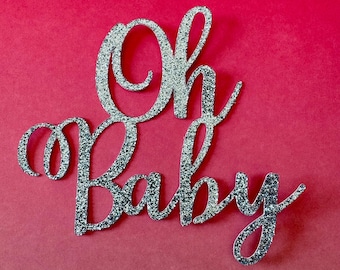 Oh Baby cake topper