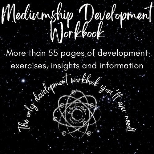 Mediumship Development Workbook.  55+ pages of development exercises, insights and information.  The ONLY development workbook you'll need!