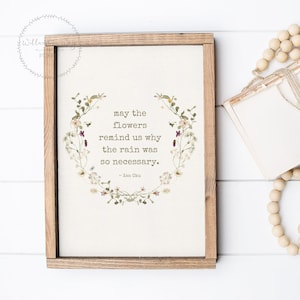 May the Flowers Remind Us Why The Rain was so Necessary Quote | Wildflowers Wreath Art Print | Spring Watercolor Floral Printable Sign