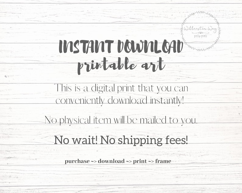 Puede incluir: Texto sobre un fondo de madera blanca que dice "INSTANT DOWNLOAD printable art". El texto contin&uacute;a con "&iexcl;Este es un estampado digital que puedes descargar instant&aacute;neamente! &iexcl;No se enviar&aacute; ning&uacute;n art&iacute;culo f&iacute;sico por correo. &iexcl;No esperes! &iexcl;Sin gastos de env&iacute;o! compra -> descarga -> impresi&oacute;n -> marco".