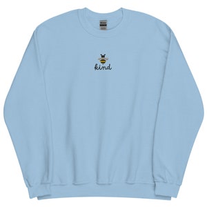 Bee Kind - Besticktes Unisex Sweatshirt