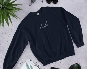Dada Script - Embroidered Unisex Sweatshirt