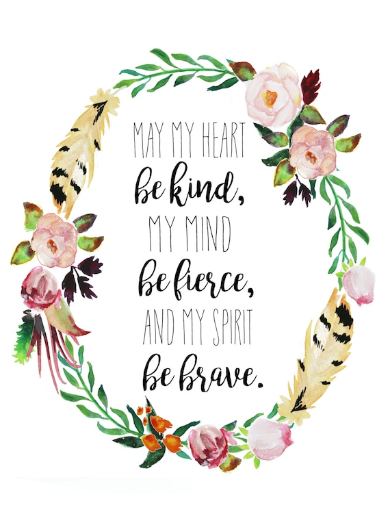 kind heart, fierce mind, brave spirit - Inspirational Quotes On Bravery