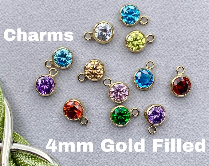 Set of 4mm 14kt Gold Filled Birthstone CHARMS - Top Quality AAA Cz Bezel Charm - Earring Charms - Bulk Permanent Jewelry Supply - USA B29