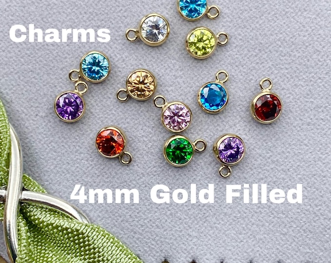 Set of 4mm 14kt Gold Filled Birthstone CHARMS - Top Quality AAA Cz Bezel Charm - Earring Charms - Bulk Permanent Jewelry Supply - USA B29