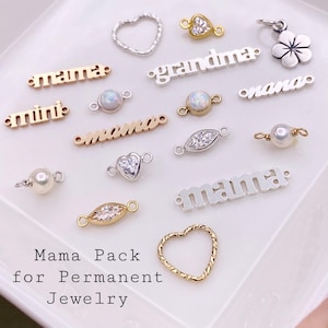 Mama Pack Permanent Jewelry Connector Charms - Set for Bracelets Necklaces - 14kt Gold Filled 925 Sterling Silver - Mothers Day Theme - S11