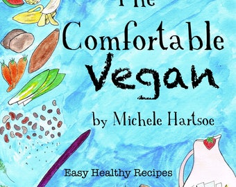 Digital Download Comfortable Vegan Cookbook