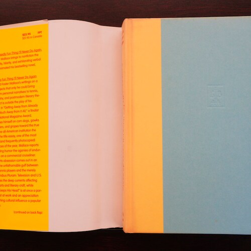 A Supposedly orders Fun Thing I'll Never Do Again: Essays and Arguments by David Foster Wallace First Edition (LBC 1997)