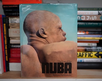 The Last of the Nuba by Leni Riefenstahl (Harper 1973) - First US Edition