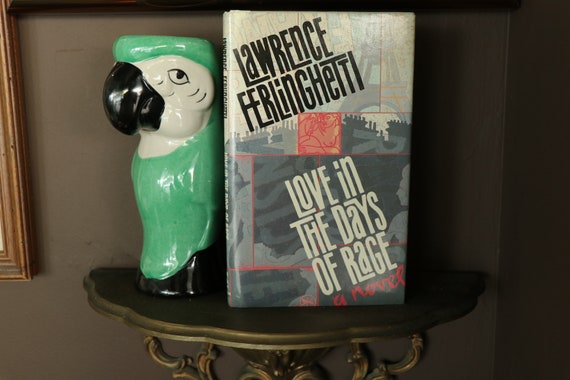 Lawrence Ferlinghetti First Edition Love In The Days Of Rage 1988 Great Copy City New York Beatlights Founder - 