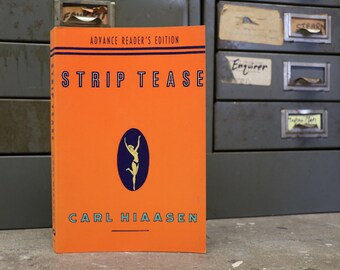 SIGNED - Strip Tease by Carl Hiaasen (Advance Reader's Edition 1993)