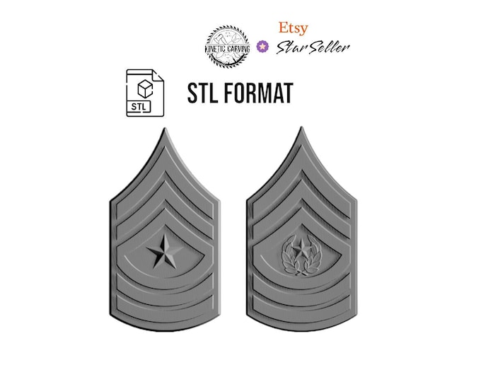 Sergeant Major / Command Sergeant Major (CSM) E-9 Rank STL File for Woodworking, 3-D Printing