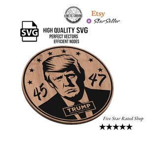 President Trump 45 | 47 SVG File for Woodworking, CNC, Printing and Lasering