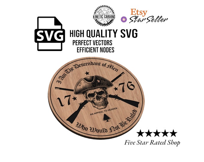 An Appeal To Heaven, Revolutionary, 1776 SVG File for Woodworking, CNC, Printing and Lasering