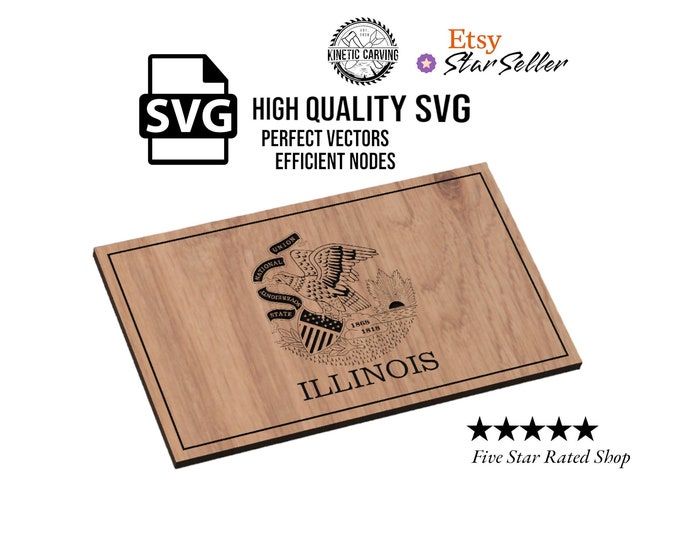 Illinois State Flag SVG File for Woodworking, CNC, Printing and Lasering