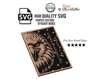 American Eagle "Unapolegetic" Patriotic SVG File for Woodworking, CNC, Printing and Lasering (Digital Download)