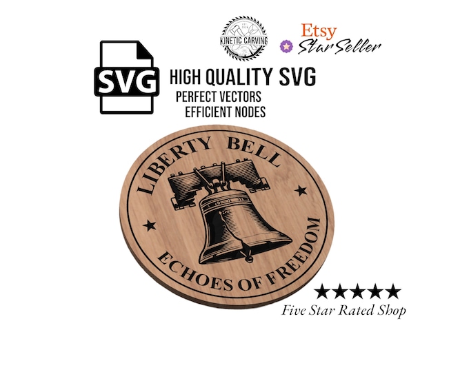U.S. Liberty Bell SVG File for Woodworking, CNC, Printing and Lasering