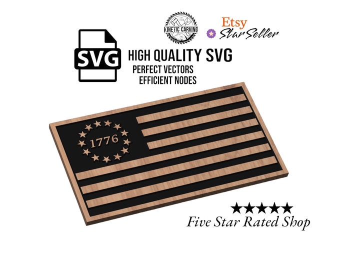 1776 Flag SVG File for Woodworking, CNC, Printing and Lasering