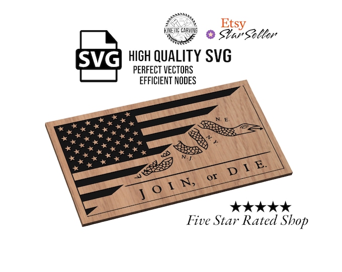 Join, Or Die, USA Flag SVG File for Woodworking, CNC, Printing and Lasering