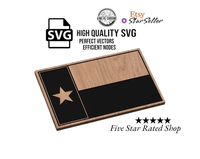Texas State Flag SVG File for Woodworking, CNC, Printing and Lasering