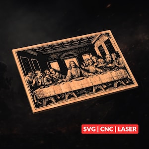 Last Supper SVG | CNC Laser Cut File, Wood Wall Art, Glowforge Engraving, LightBurn Ready