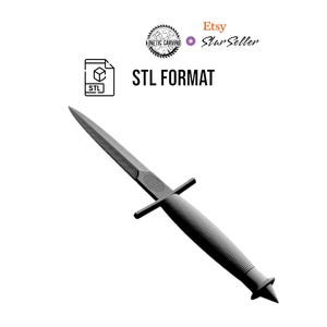May include: A black metal knife with a pointed tip and a cross guard. The knife is in STL format, which is a 3D printing file format.