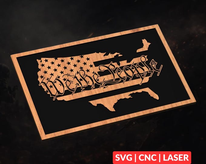 United States 'We The People' Flag SVG | CNC Laser Cut File, Wood Wall Art, Glowforge Engraving, LightBurn Ready