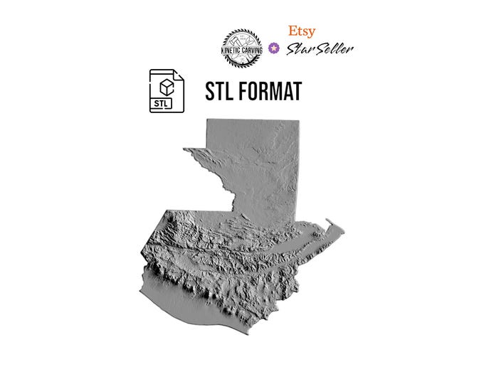 Guatemala Terrain STL File – 3D Topographic Map for CNC, 3D Printing, or 3D Lasering
