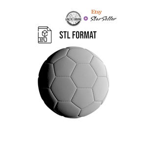 May include: A gray soccer ball with a classic pentagon and hexagon panel design. The image includes the text "STL FORMAT" and the Etsy Star Seller logo.