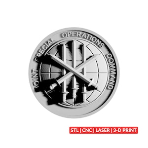 May include: A circular grey emblem featuring the text JOINT SPECIAL OPERATIONS COMMAND. The design includes a globe background with three vertical swords and one diagonal sword layered over the centre. The text STL | CNC | LASER | 3-D PRINT appears below.