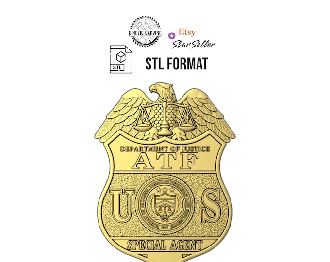 Alcohol, Tobacco, Firearms (ATF) Badge STL for 3D Printing, CNC Woodworking (Digital Download)